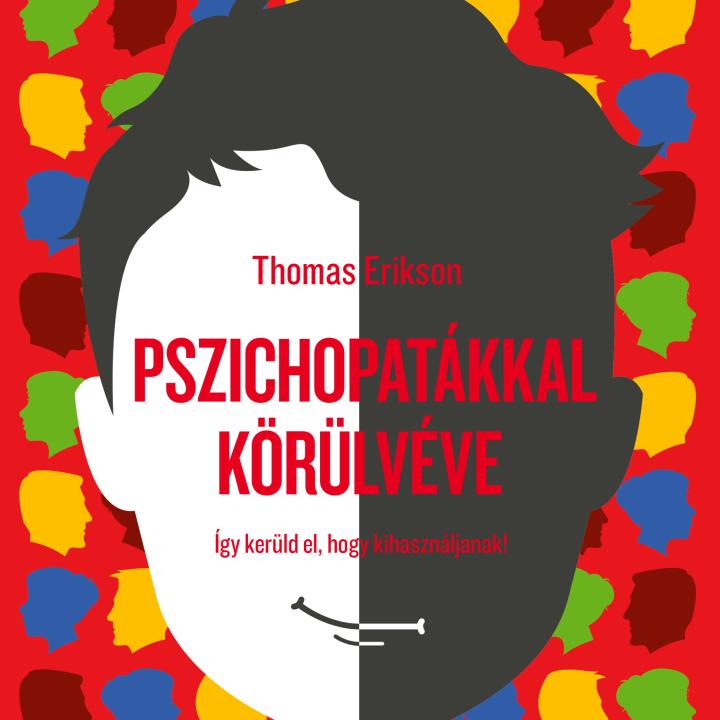 Pszichopatákkal körülvéve