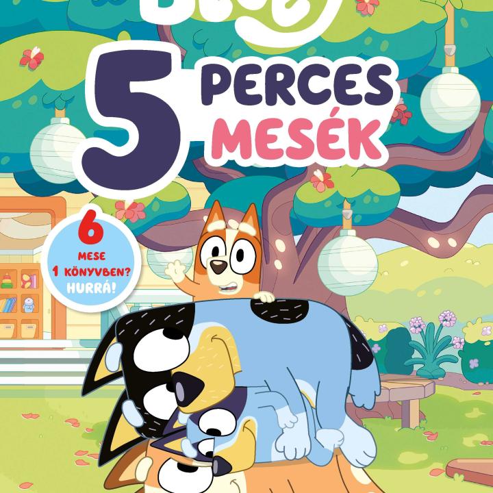 Bluey - 5 perces mesék [előrendelhető]