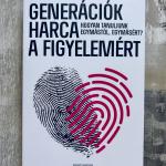 Generációk harca a figyelemért - Hogyan tanuljunk egymástól, egymásért?