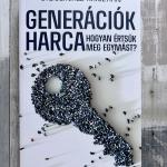 Generációk harca - Hogyan értsük meg egymást?