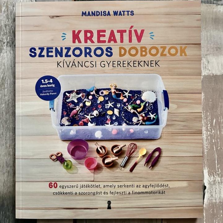 Kreatív szenzoros dobozok kíváncsi gyerekeknek