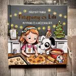 Pitypang és a mézeskalács - Pitypang és Lili