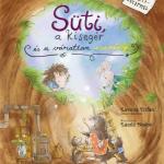 Süti, a kisegér és a váratlan esemény - sütirecepttel, kihajtható melléklettel