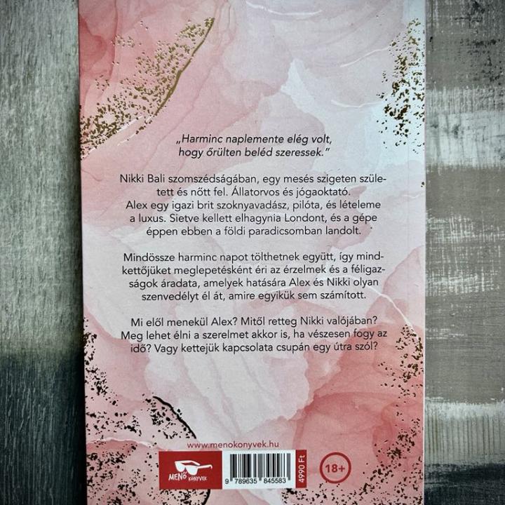 30 naplemente, és beléd szeretek