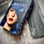 Bestiák - Éldekorált kiadás